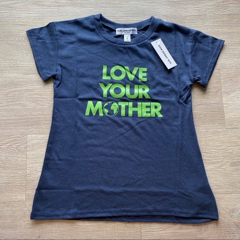 NEW Sub_Urban Riot Youth Love Your Mother Tee
